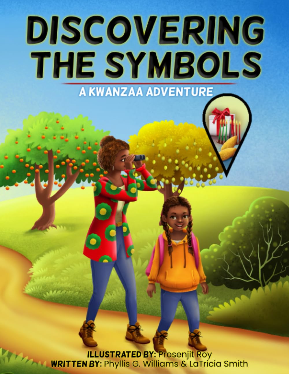 Discovering the Symbols: A Kwanzaa Adventure (Kwanzaa Adventures)