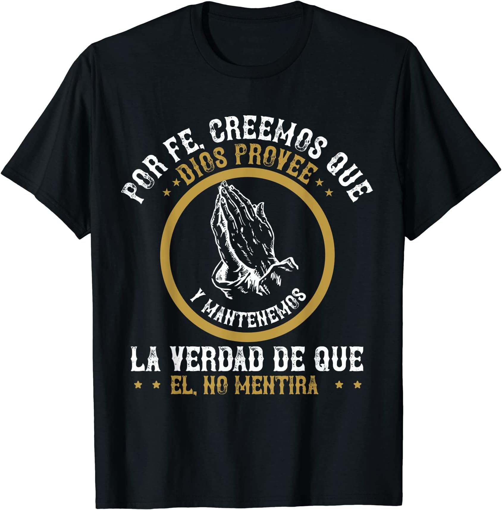 Ropa Cristiana Catolica Para Mujeres Hombre Dios Provee T-Shirt