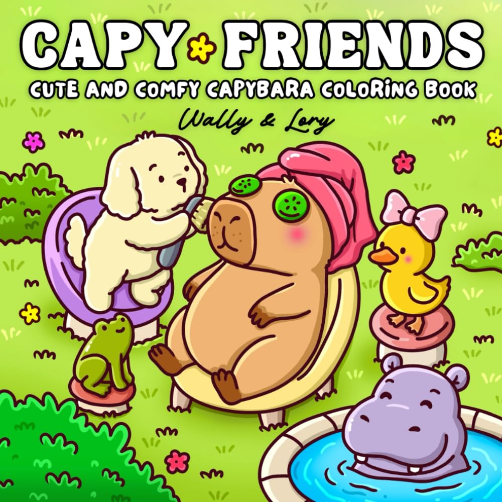 Capy Friends: Cute and Comfy Capybara Coloring Book for Kids and Adults