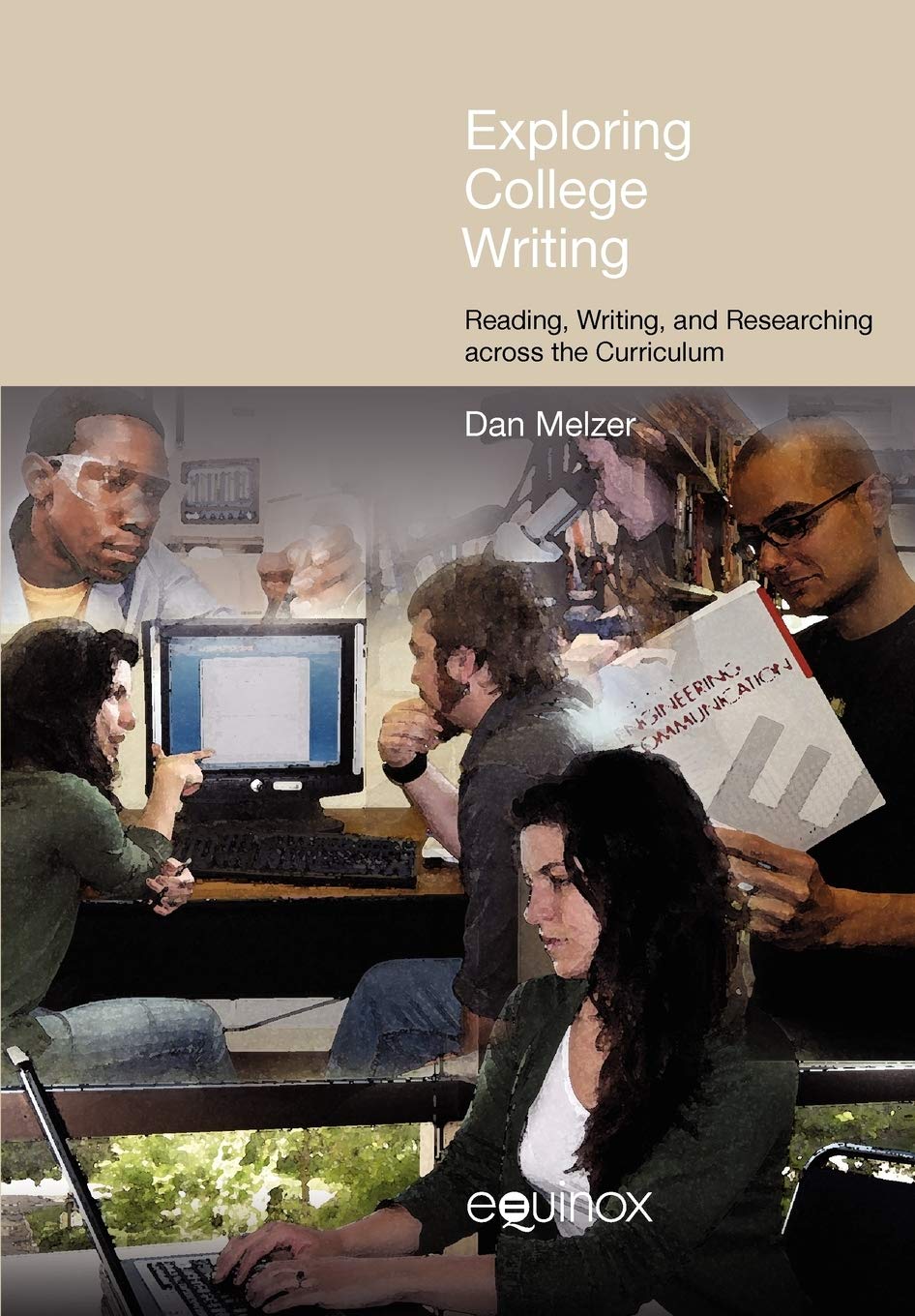 Exploring College Writing: Reading, Writing and Researching Across the Curriculum