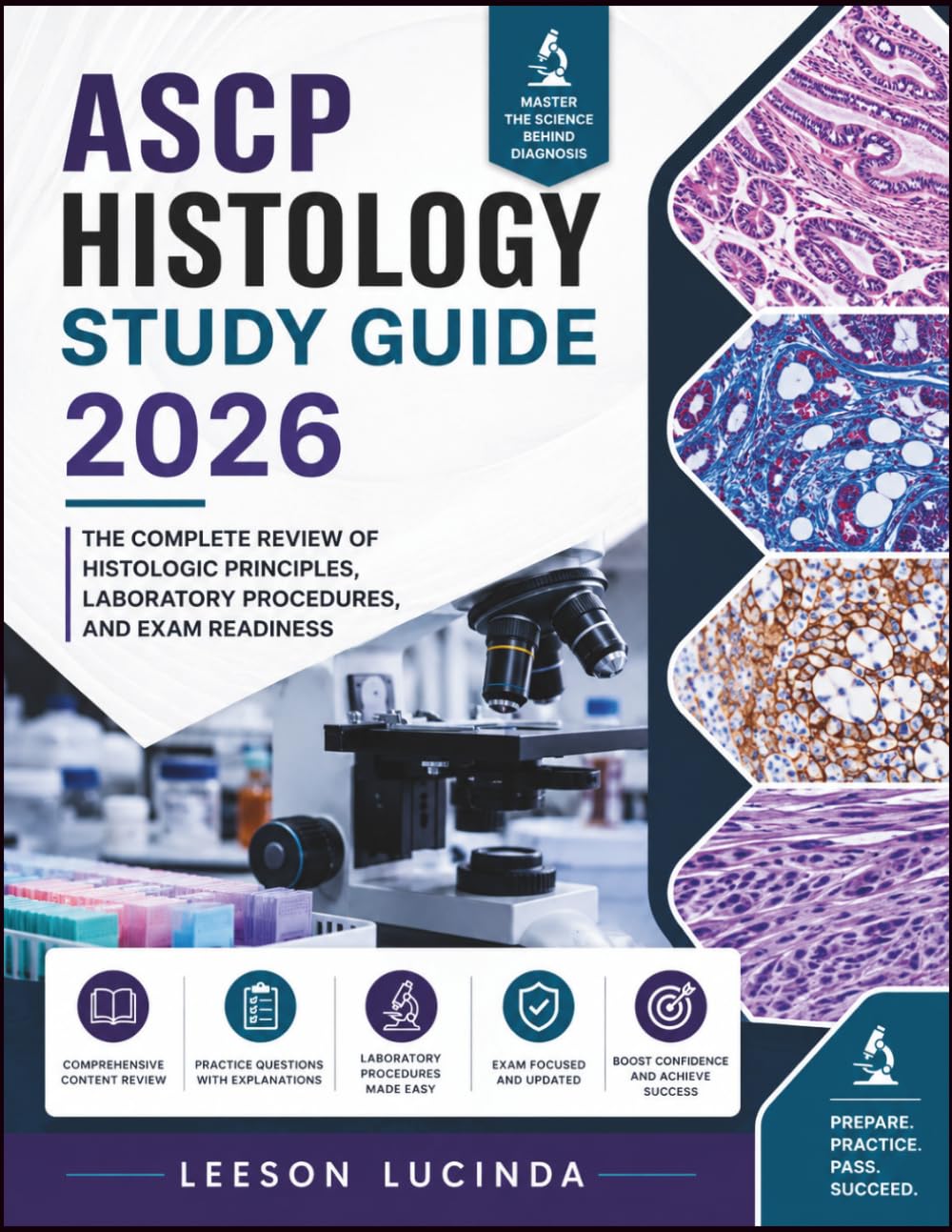 ASCP HISTOLOGY STUDY GUIDE 2026: THE COMPLETE REVIEW OF HISTOLOGIC PRINCIPLES, LABORATORY PROCEDURES, AND EXAM READINESS
