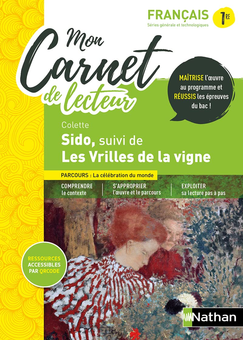 Mon carnet de lecteur : Sido - Colette - 2022: Sido, suivi de Les vrilles de la vigne, Colette