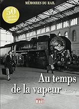 Download Au temps de la vapeur : Tome 2 PDF