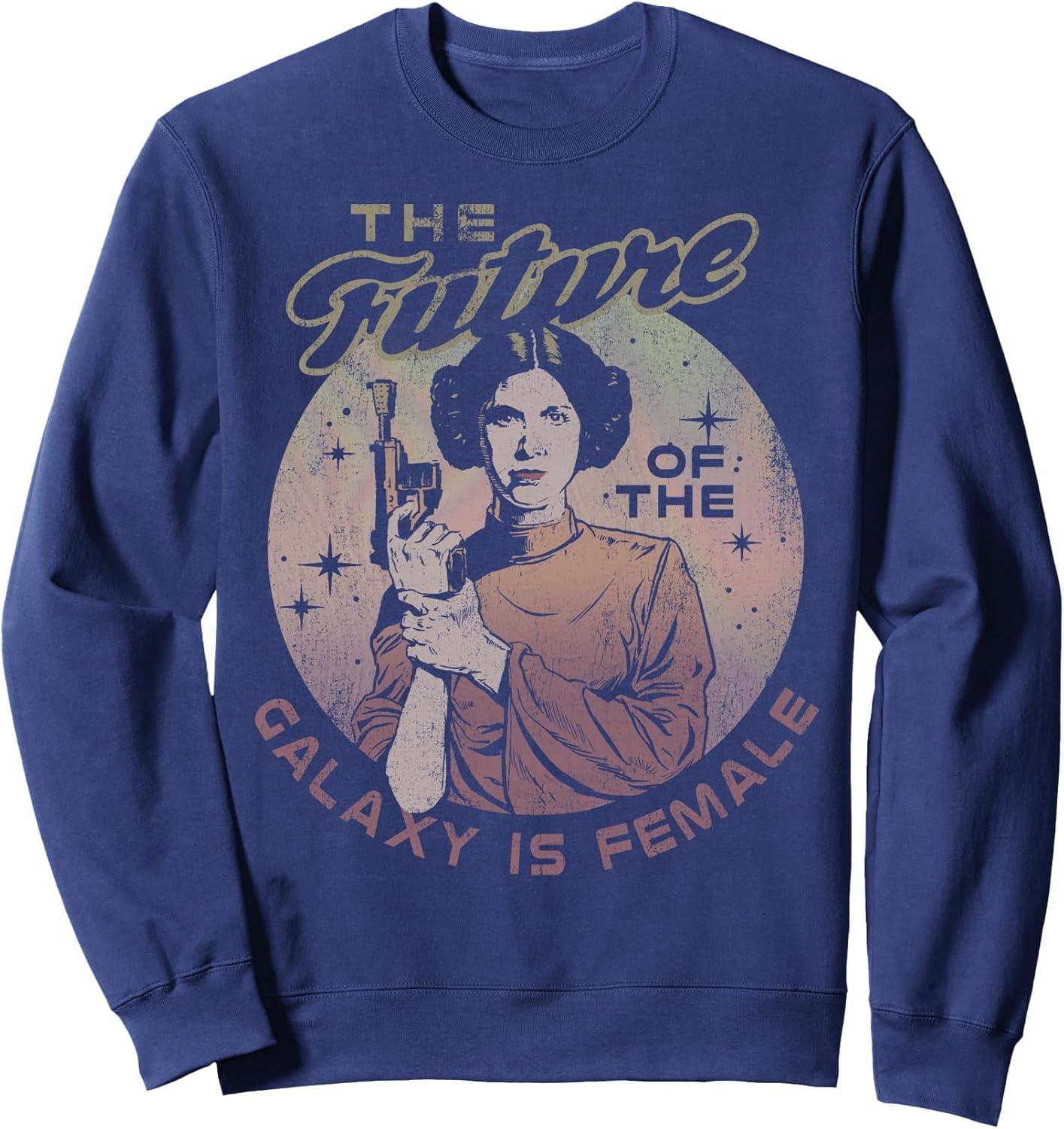 Star Wars Princess Leia The Future Of The Galaxy Is Female Sweatshirt