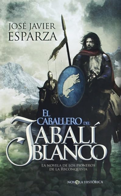 Portada de El caballero del jabalí blanco: La novela de los pioneros de la Reconquista