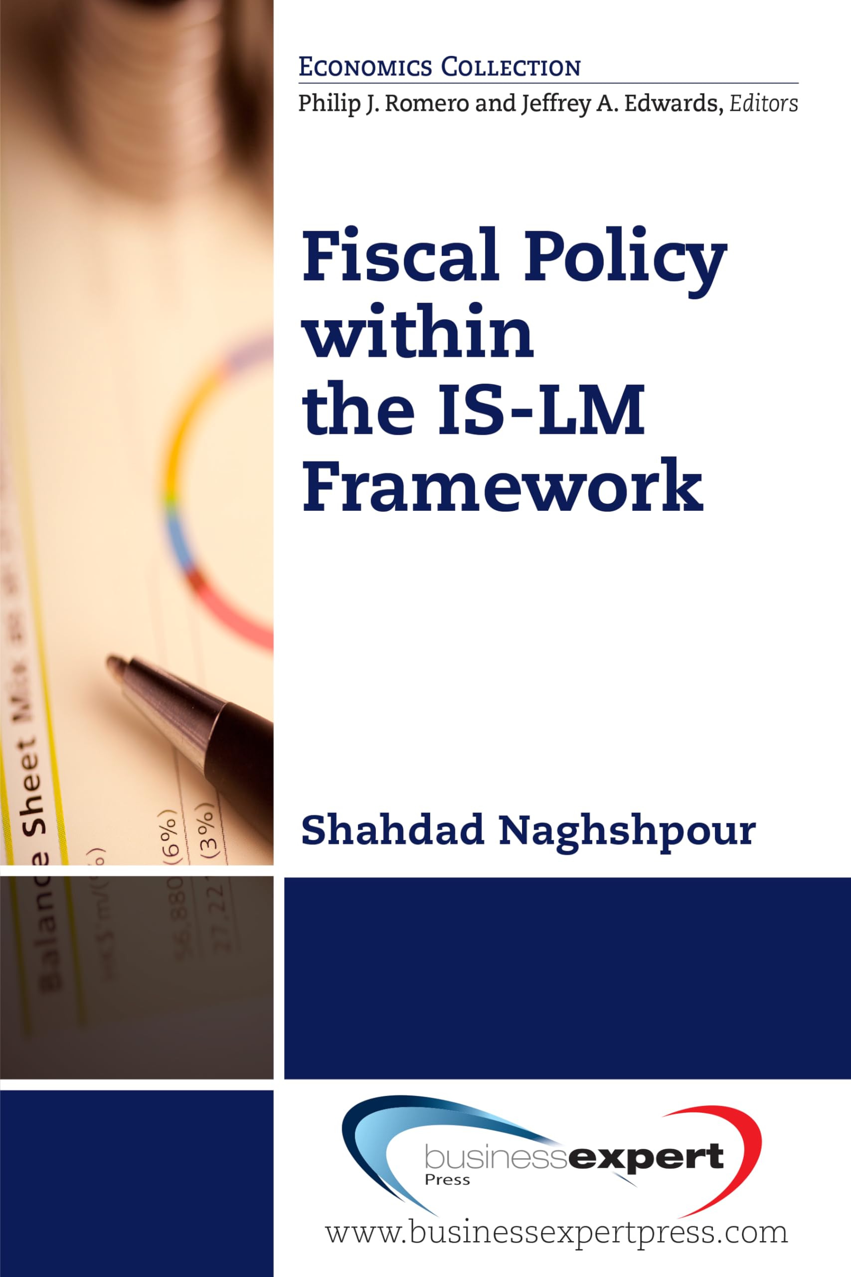 Buy Fiscal Policy Within the Is-lm Framework: Purposes, Practices, Effectiveness (AGENCY/DISTRIBUTED) — BookShops.in