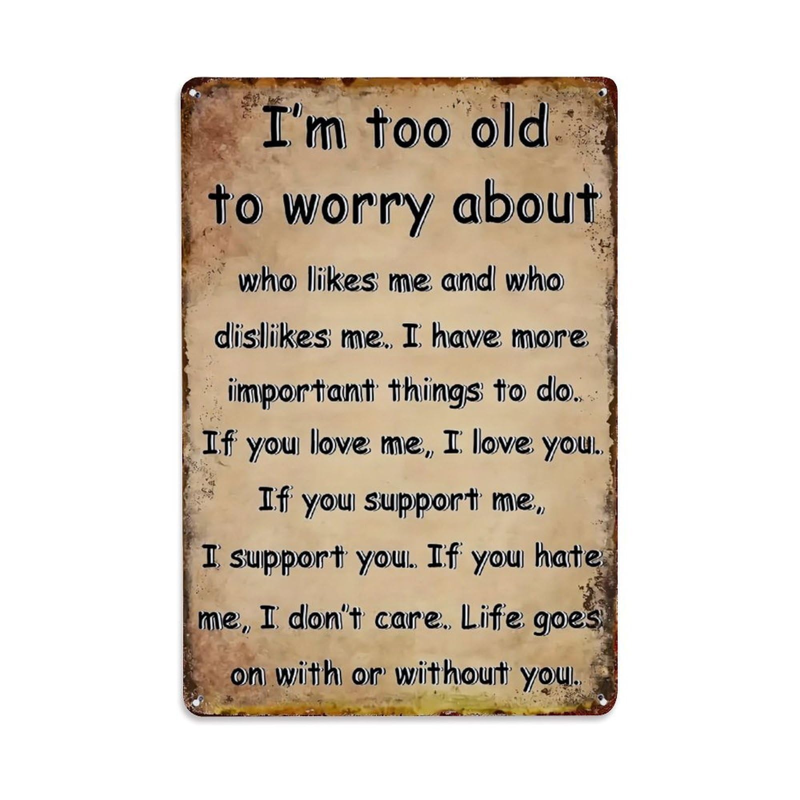 Jdfenggu Vintage I'm Too Old To Worry Retro Metal Tin Sign, Decor Art Poster For Bar, Home, Man Cave, Kitchen, Laundry Room Gift 8X12inch