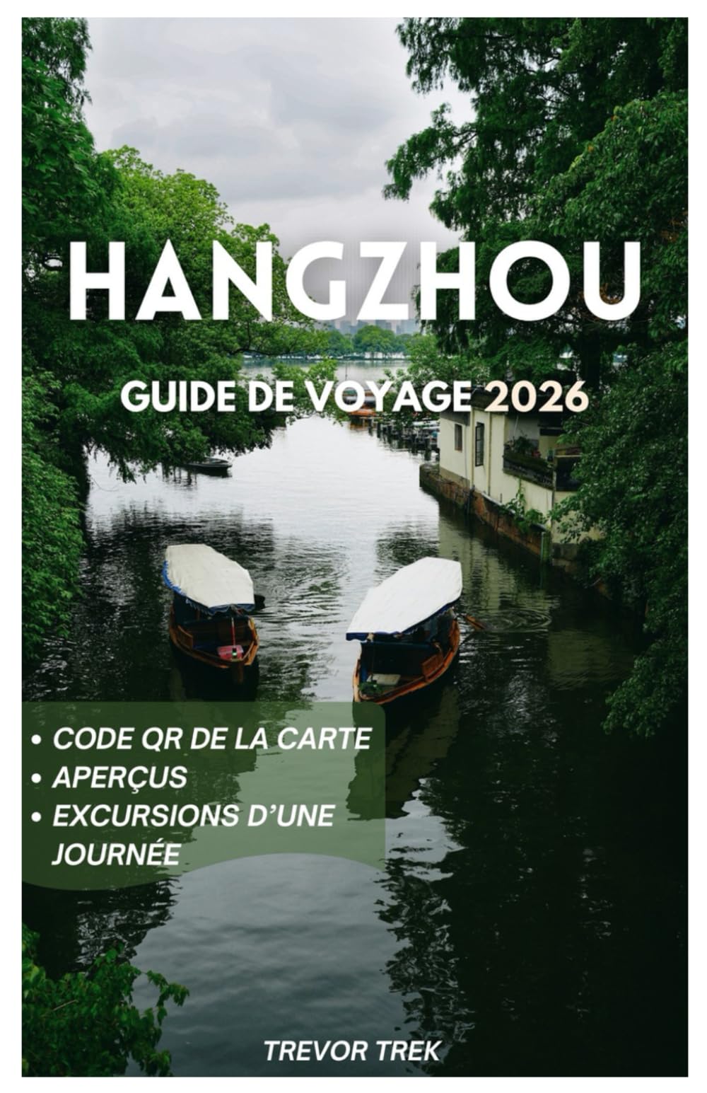 HANGZHOU GUIDE DE VOYAGE 2026
