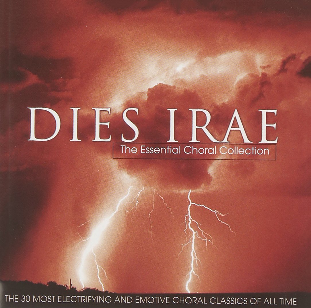 Dies Irae - The Essential Choral Collection Various Artists; Abbado/Bohm/Gardiner/Giulini//; Dies Irae-Essential Choral Col and Various