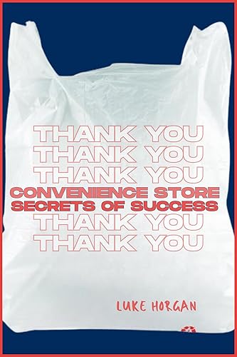 Convenience Store Secrets of Success