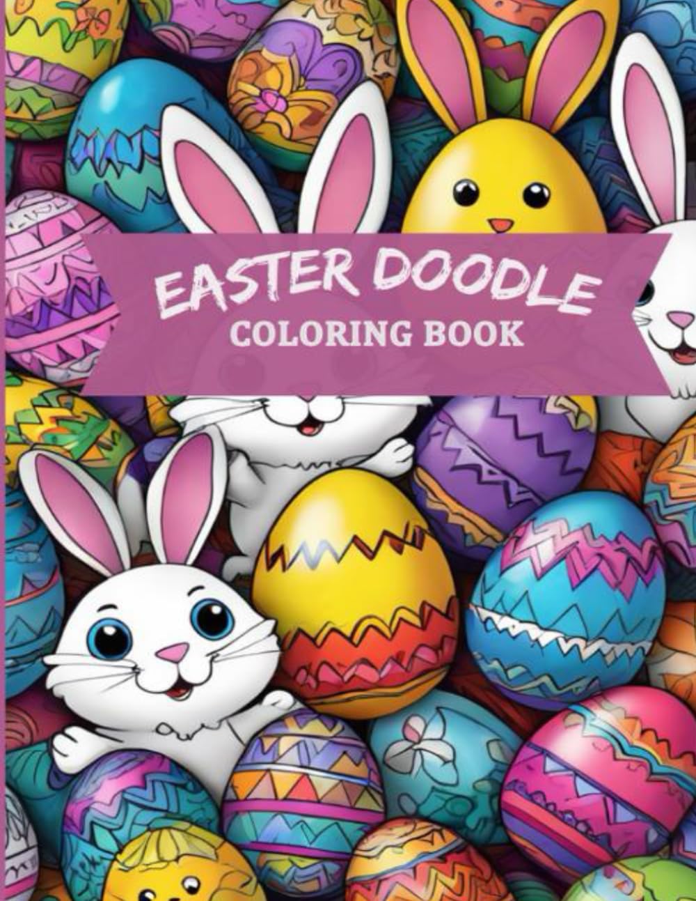 Easter Whimsies: A Doodle Coloring Adventure: Easter Doodle Coloring Book