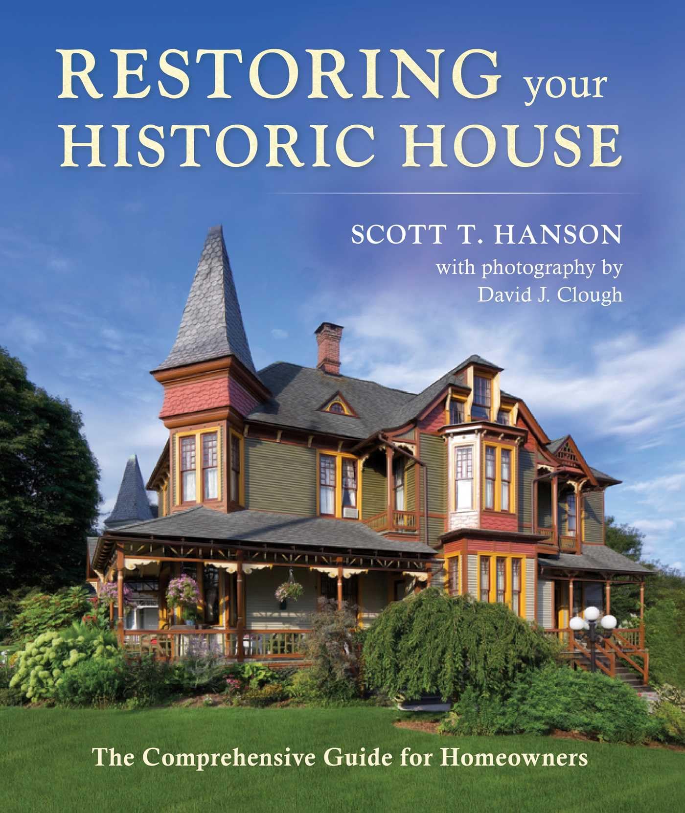 Restoring Your Historic House : éviter les erreurs de rénovation