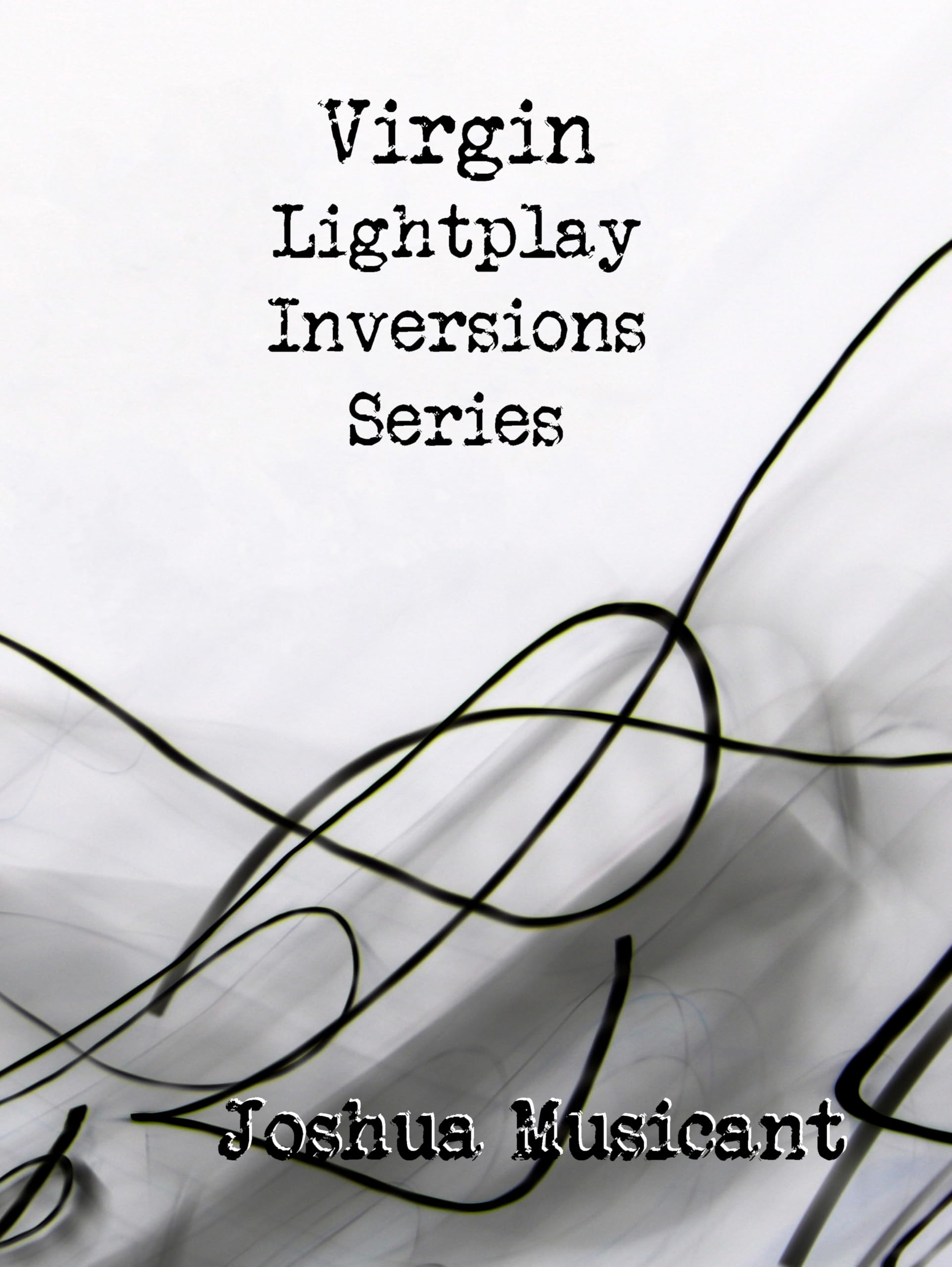 Lightplay Abstract Experimental Photography book Virgin Lightplay Inversions