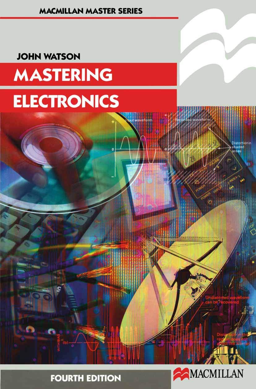 Mastering Electronics (Palgrave Master Series),John Watson
