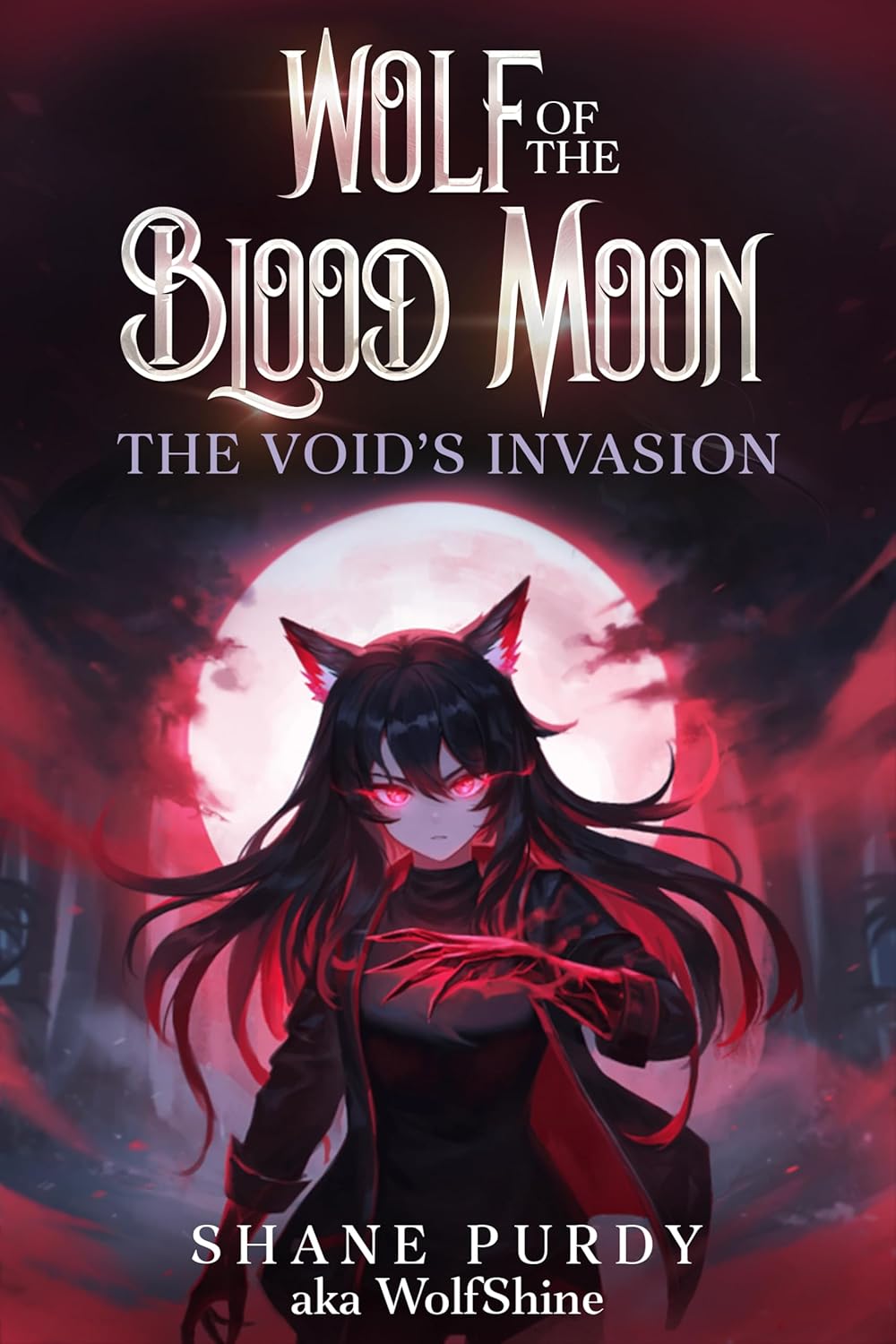 The Void's Invasion: A Blood Magic Lycanthrope LitRPG (Wolf of the ...
