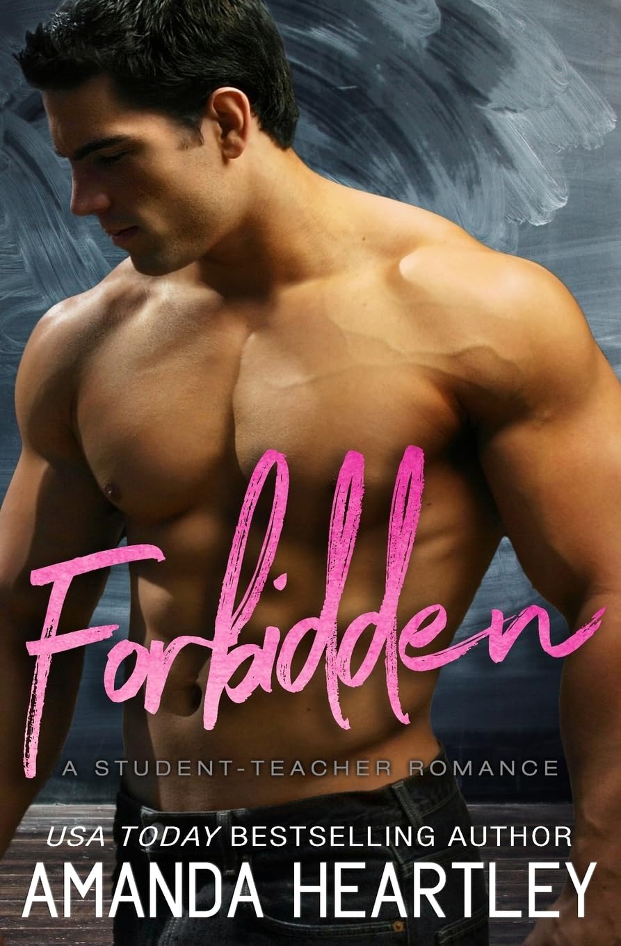 Forbidden: A Student Teacher Romance: 1 (School's Out)