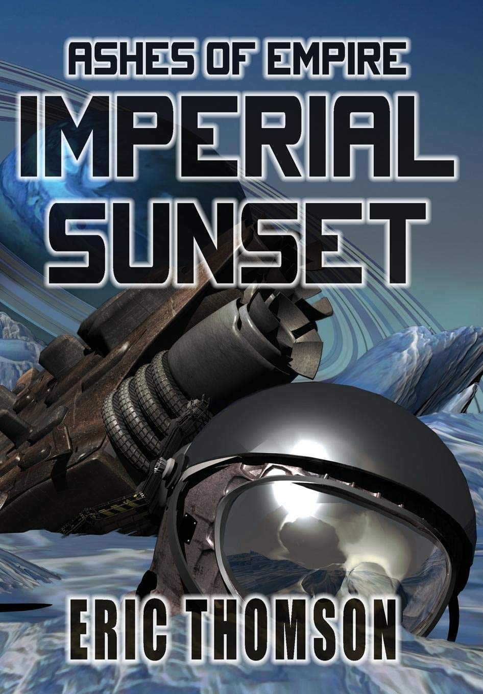 Buy Imperial Sunset: 1 (Ashes of Empire) — BookShops.in