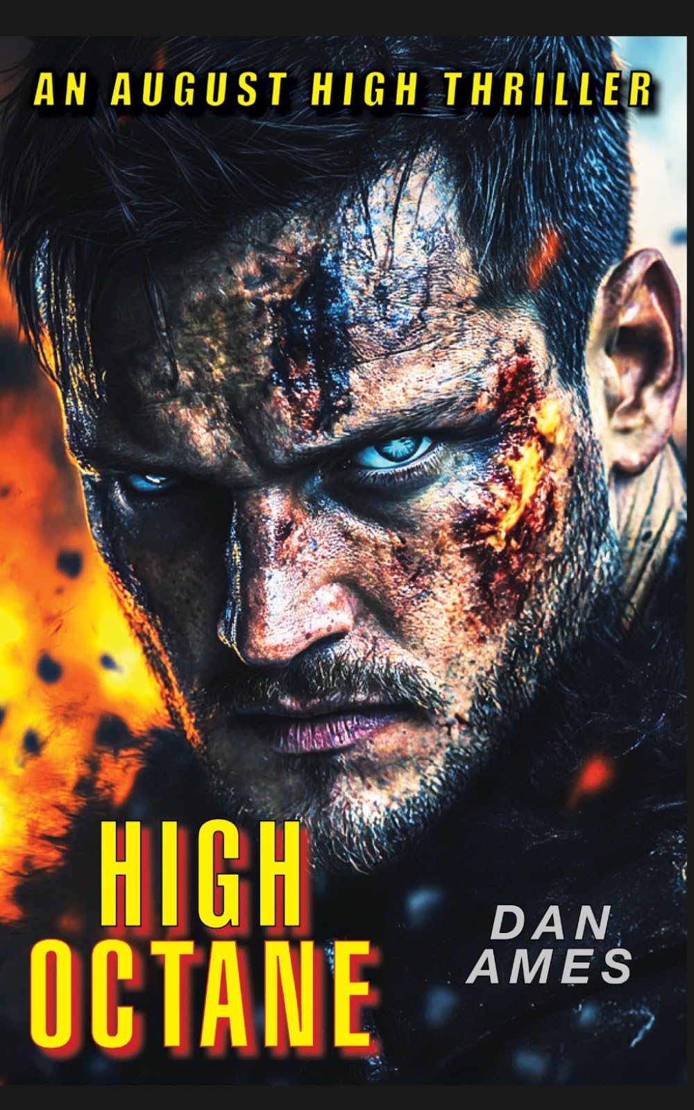 HIGH OCTANE: 6 (August High Thrillers)