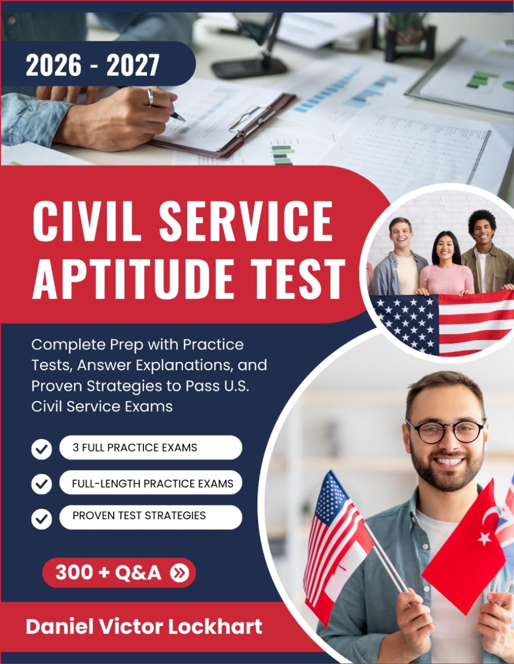 CIVIL SERVICE APTITUDE TEST STUDY GUIDE: Complete Prep with 300+ Practice Tests, Answer Explanations, and Proven Strategies to Pass U.S. Civil Service Exams