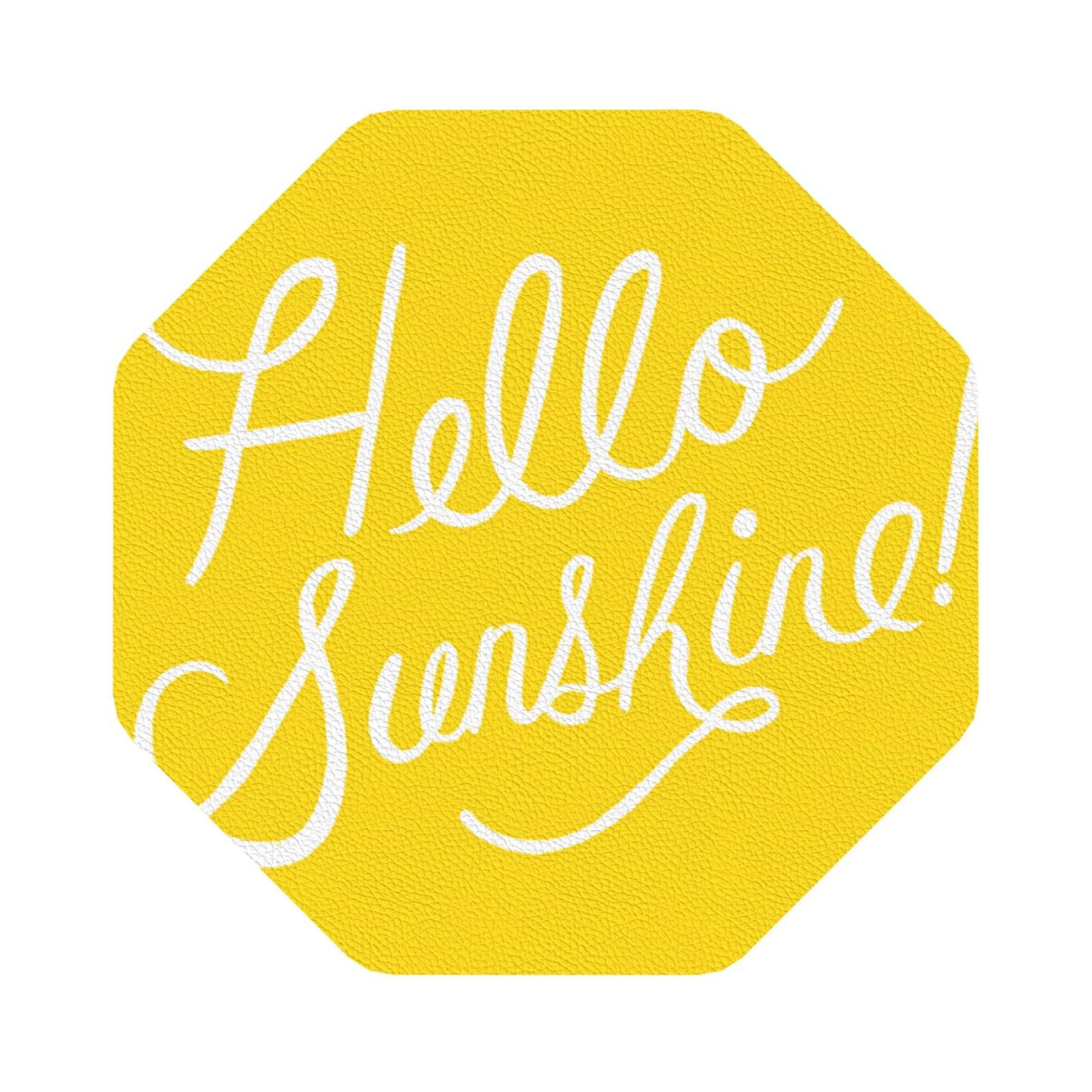 Goodlooking Hello Sunshine PU Leather Coasters Set of 6 Octagon Drink Coasters
