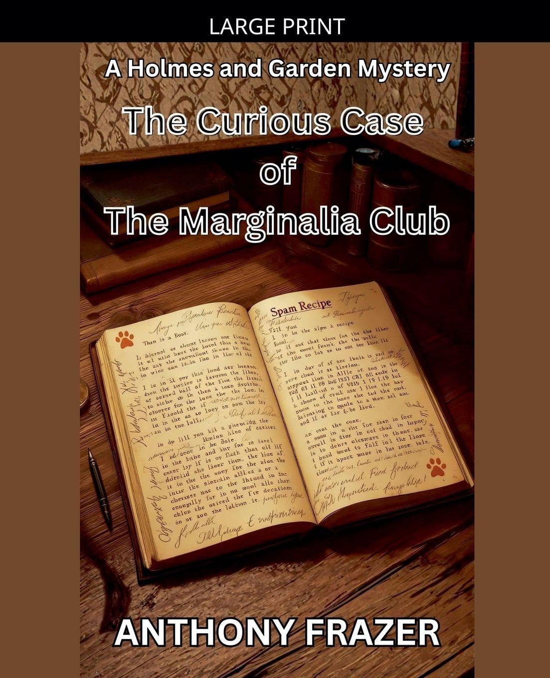 The Curious Case of The Marginalia Club: 11 (Holmes and Garden Mysteries)