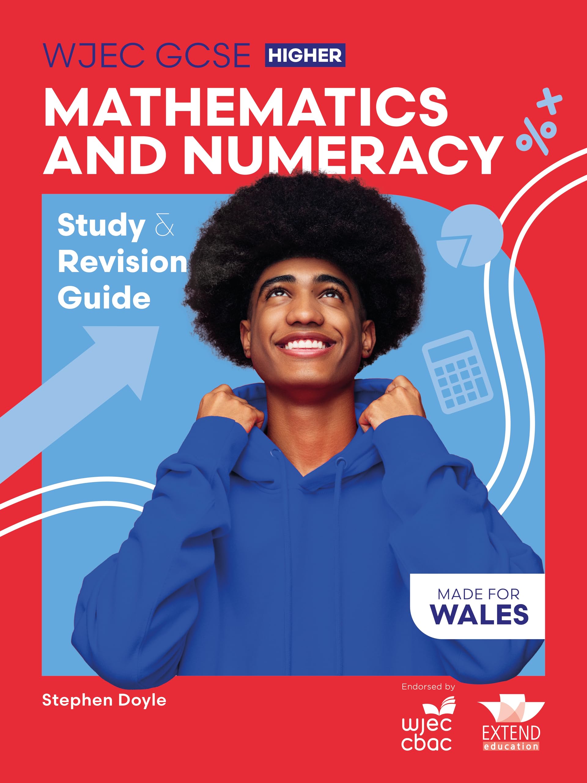 WJEC GCSE Mathematics and Numeracy (Double Award) Higher: Study and Revision Guide
