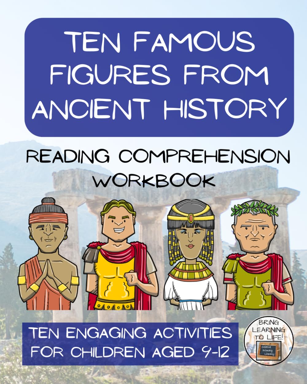 Famous Figures of Ancient History Reading Comprehension Workbook: Informational Texts & Activities