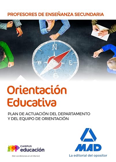 Profesores de Enseñanza Secundaria. Orientación Educativa Plan de Actuación del Departamento y del Equipo de Orientación