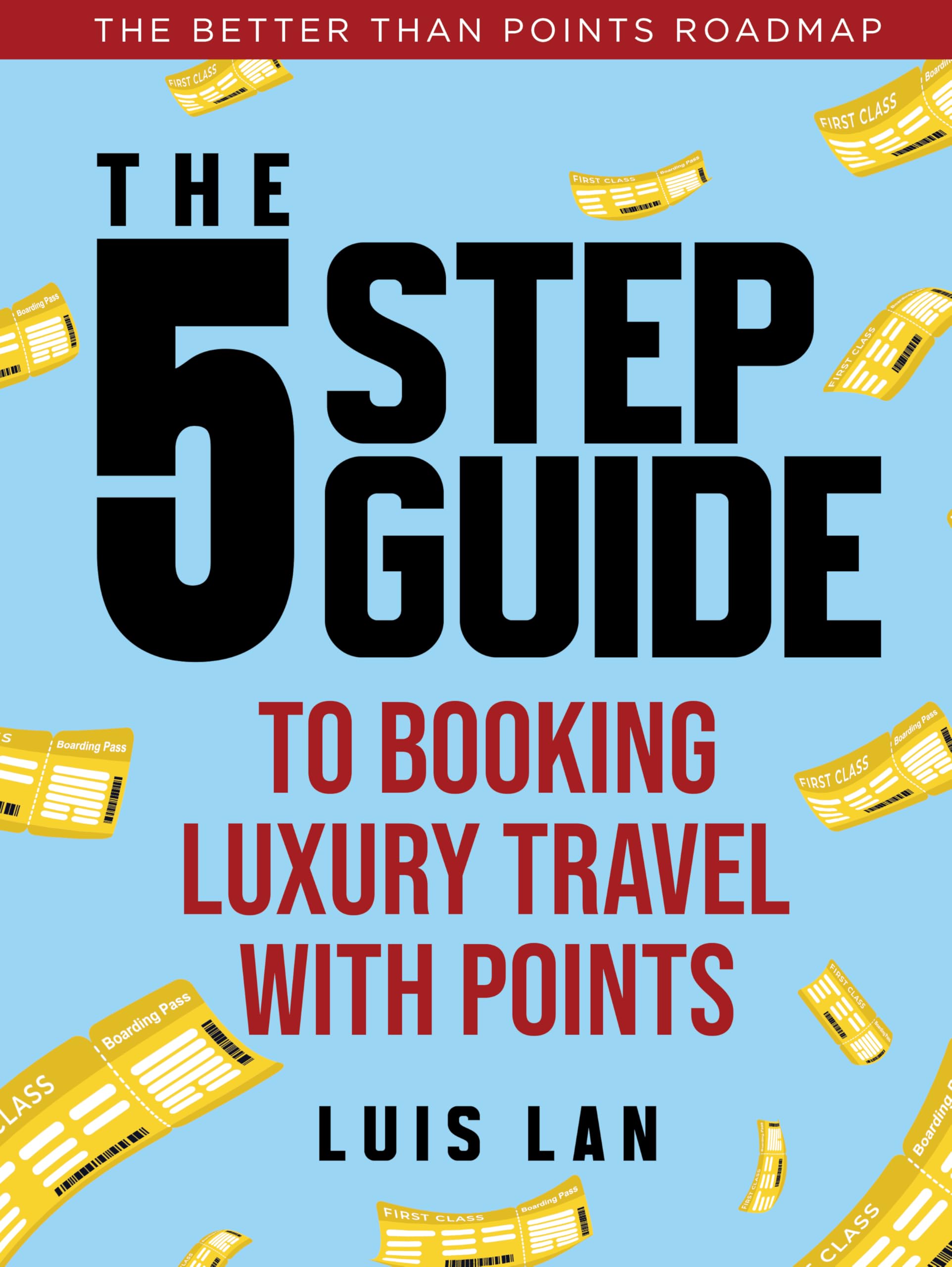 The 5 Step Guide to Booking Luxury Travel with Points: The Better Than Points Roadmap