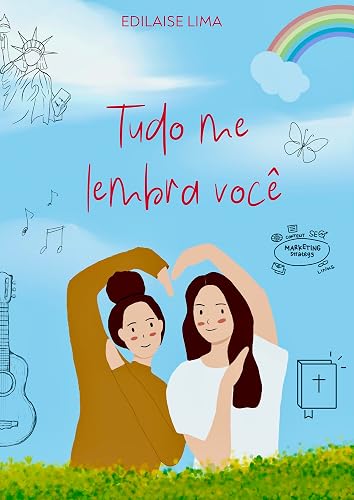 Tudo me lembra você : Vol. 01 - Descoberta e Aceitação