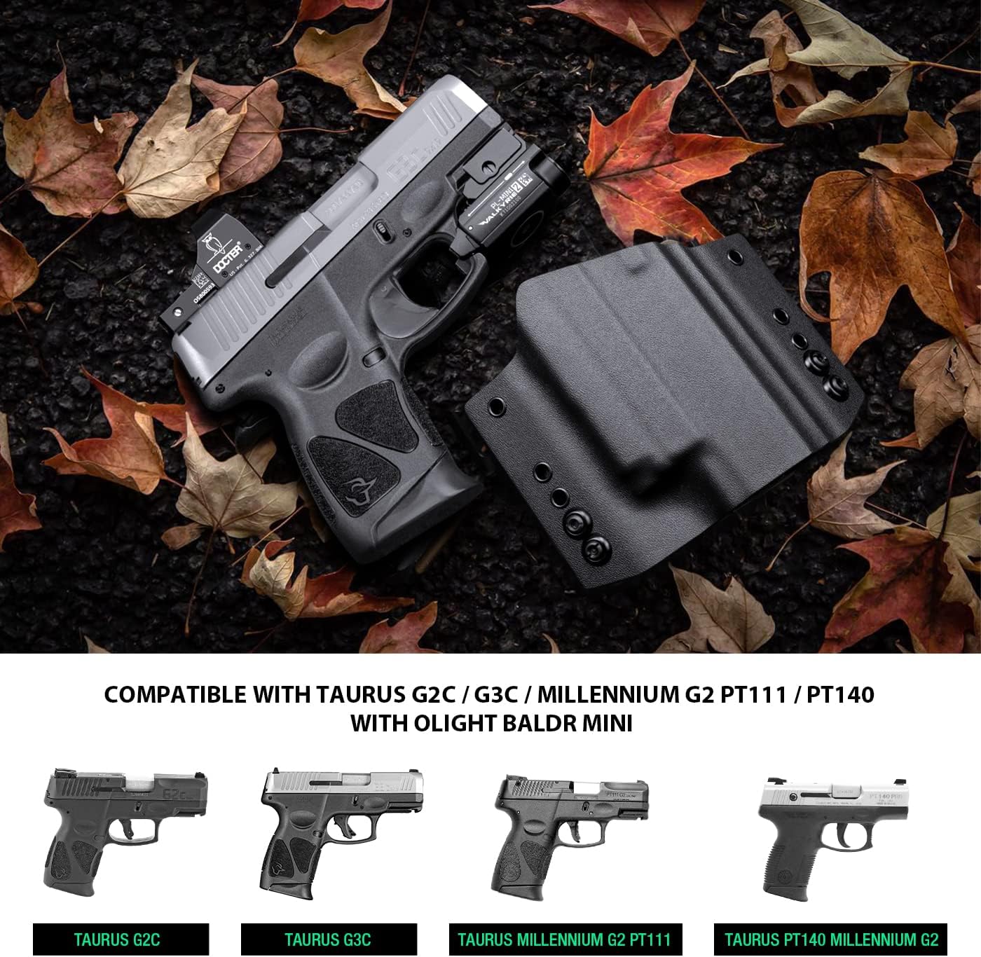 WARRIORLAND Taurus G2C / G3C Olight Baldr Mini Holster OWB Kydex Made Optic Cut Fit: Taurus G2C / G3C / Millennium G2 PT111 / PT140 w/BALDR Mini, Outside Waistband Carry, Adj. Ride Height, Right Hand