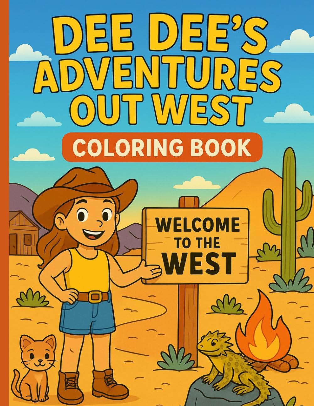 Dee Dee's Adventure's Out West: Coloring Book (Dee Dee's Adventure Series)