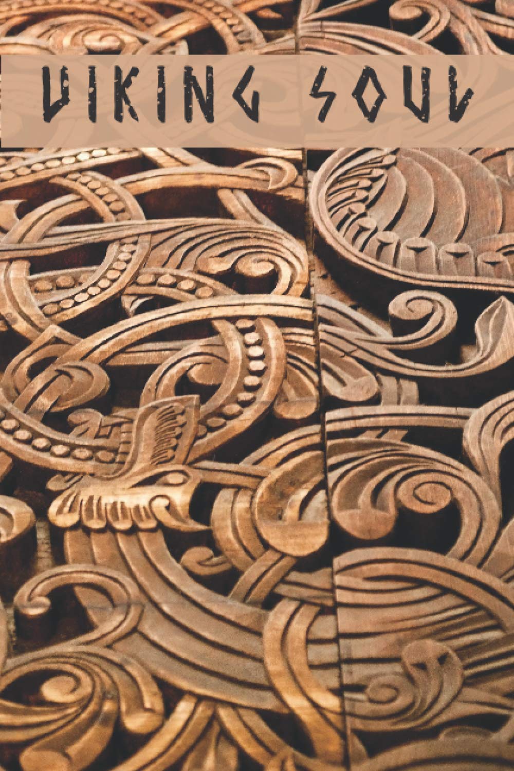 Viking Soul: Notebook for Men Women, Norse Mythology Lover, Perfect for Gift, Valhalla, Odin
