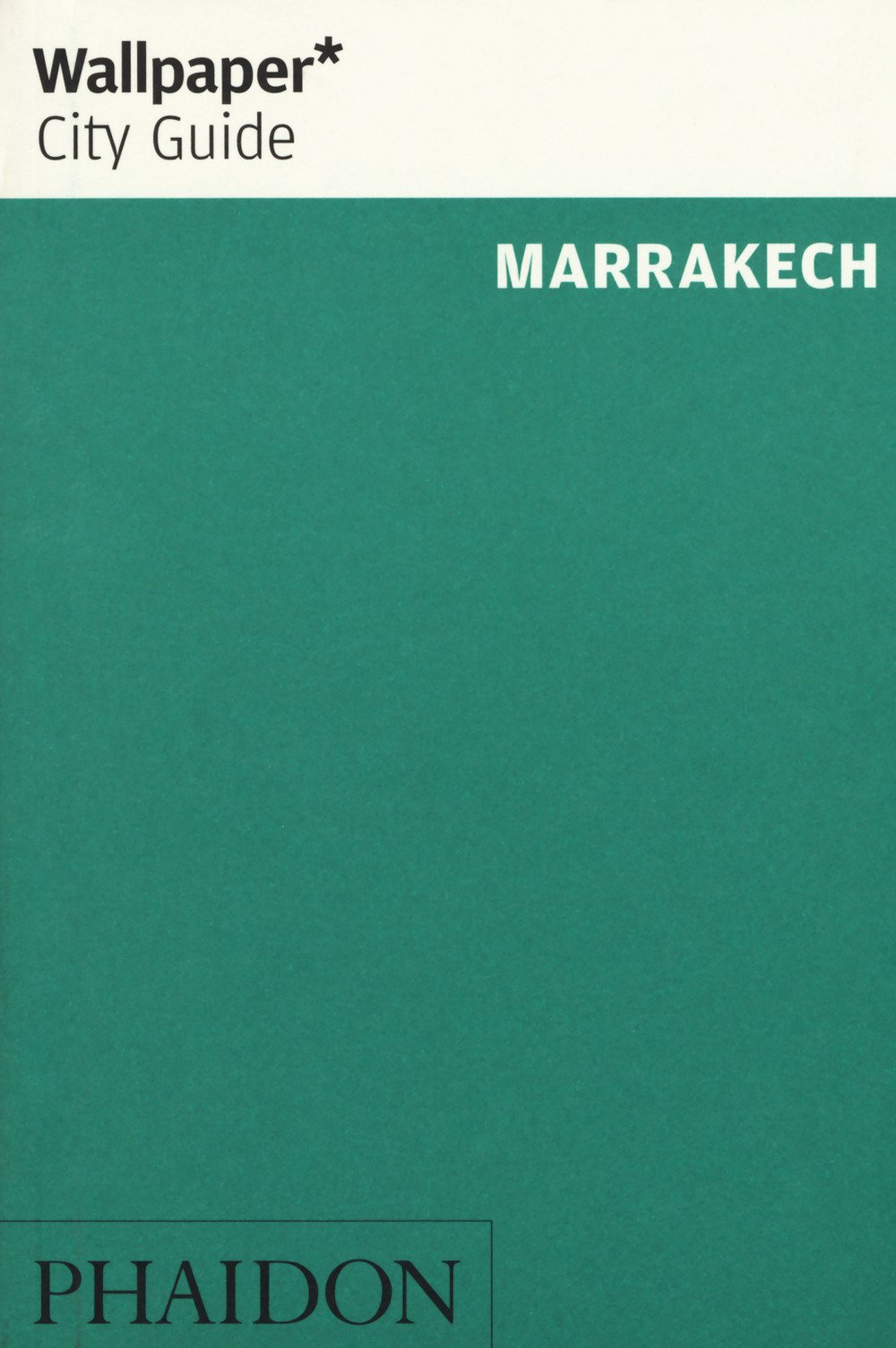 WALLPAPER CITY GUIDE MARRAKECH 2016