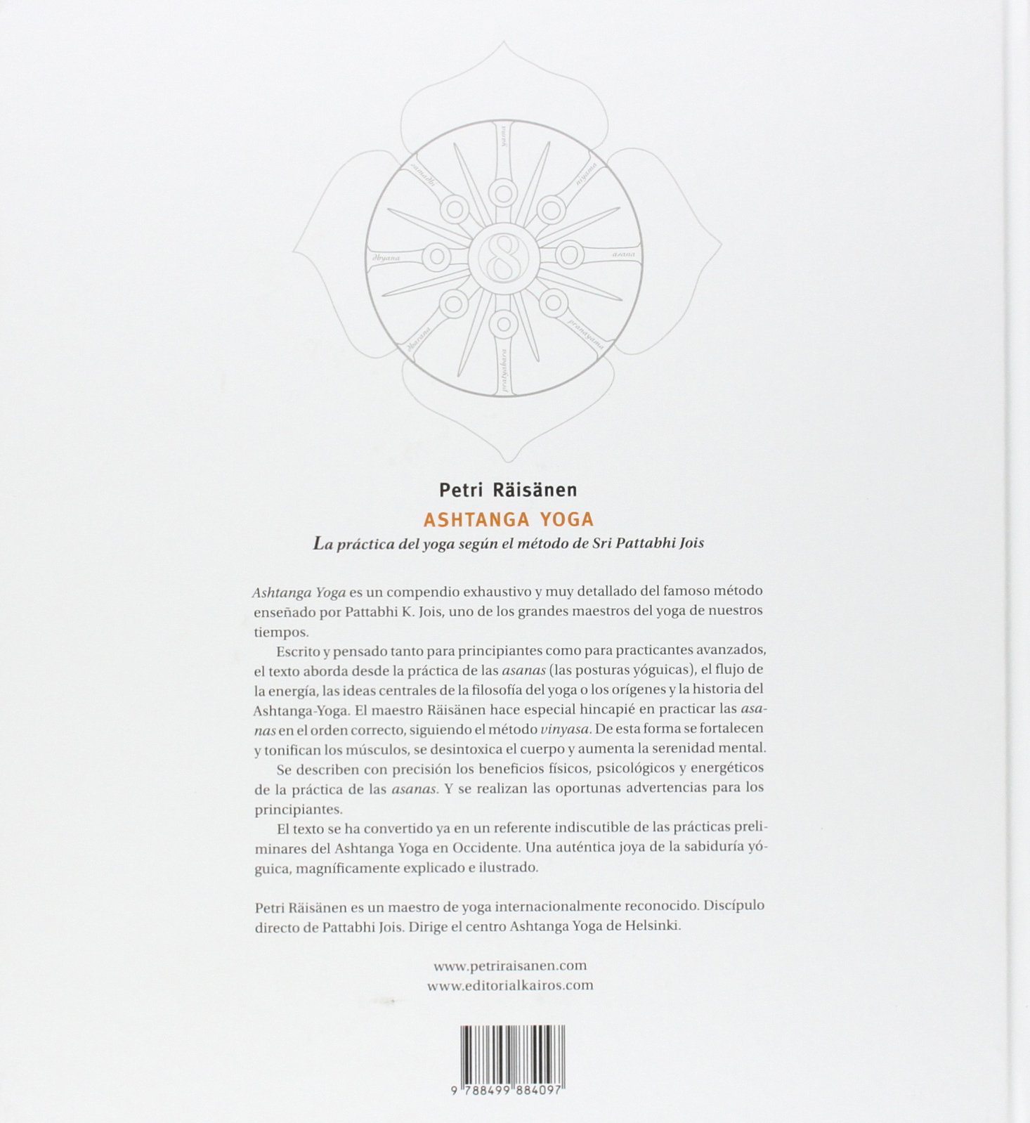 Ashtanga Yoga: La práctica del yoga según el método de Sri Pattabhi Jois (Biblioteca de la Salud)
