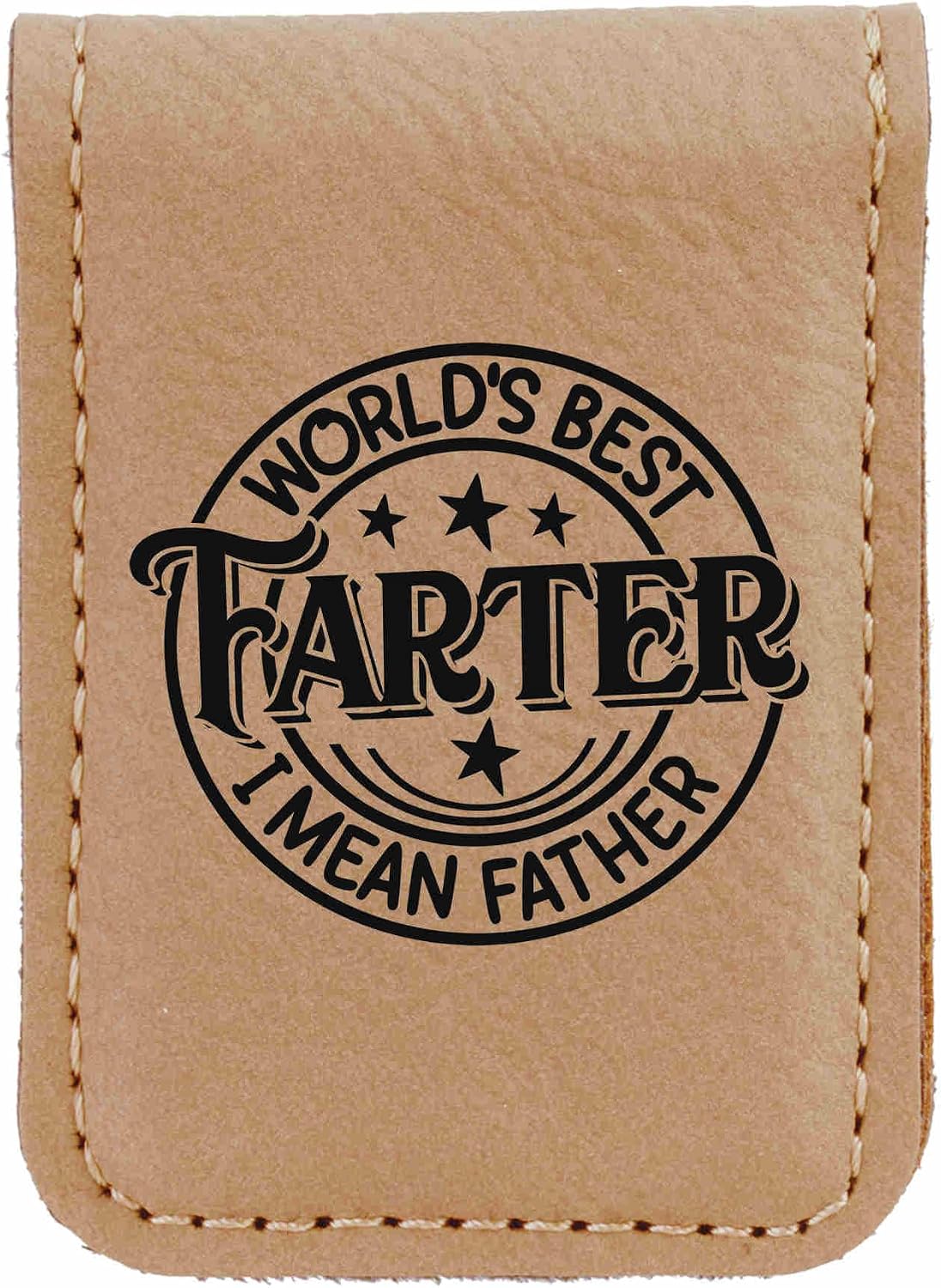 World's Best Farter I Mean Father Laser Engraved Light Brown Magnetic Leatherette Money Clip - 1.75 x 2.5 Inches