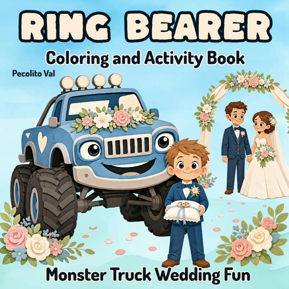 Ring Bearer Coloring and Activity Book With Monster Truck: A Fun Wedding Adventure for Boys Ages 2-8