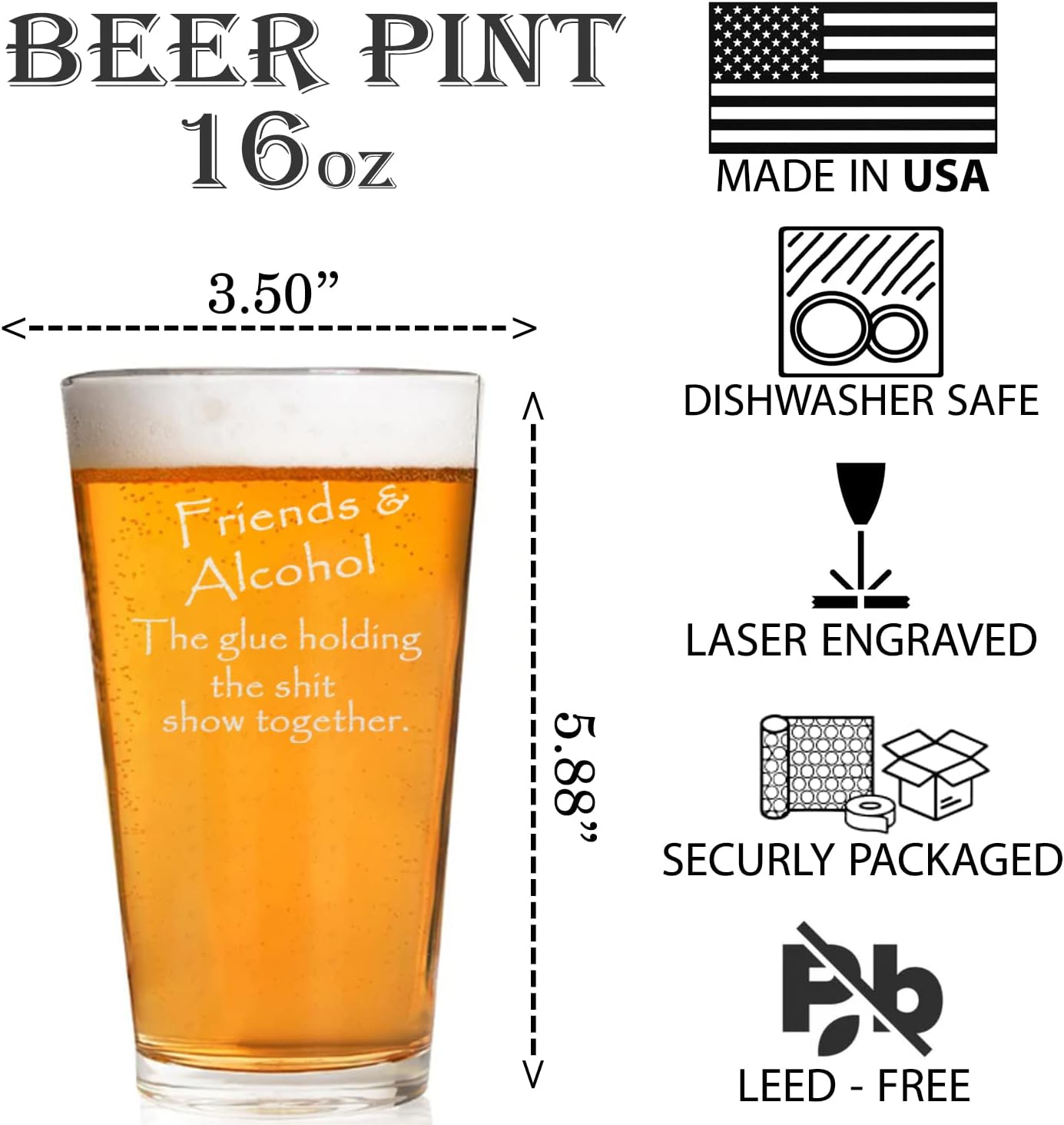 Friends & Alchol The Glue Holding This Shit Show Together Engraved Beer Glass, 16oz Beer Pint, Sarcastic Gifts For Best Friends, Perfect Party Decoration Idea, Gifts For Birthday