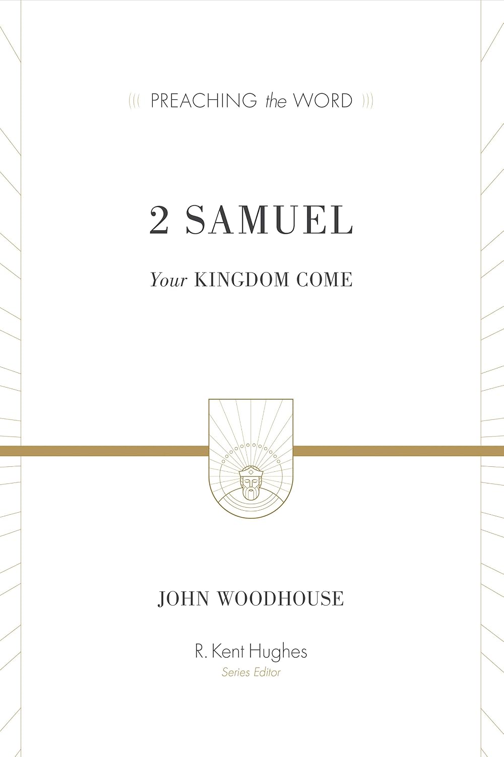 2 Samuel: Your Kingdom Come