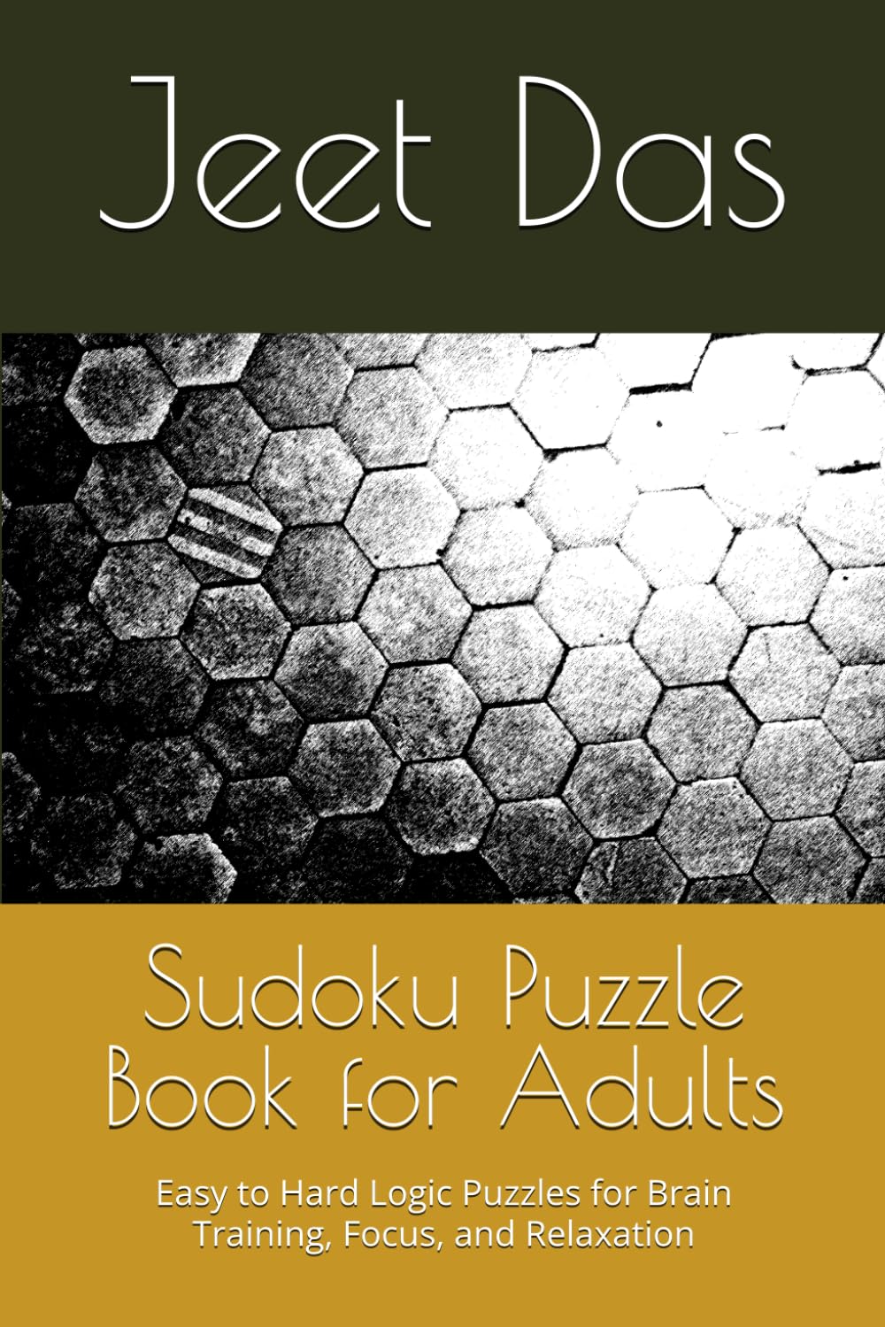 Sudoku Puzzle Book for Adults: Easy to Hard Logic Puzzles for Brain Training, Focus, and Relaxation
