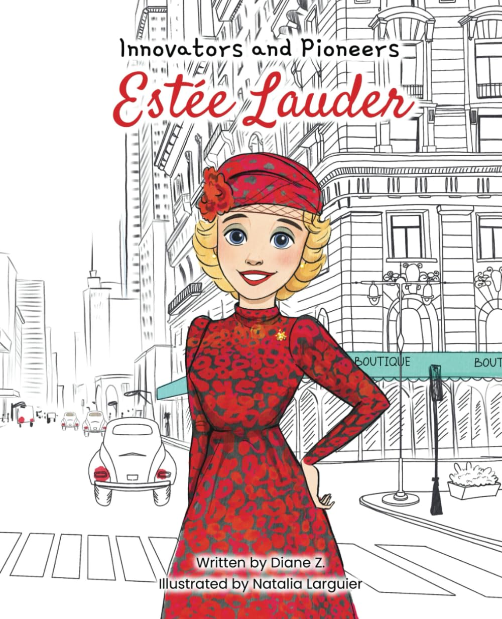 Kids Story Book of Estee: (Innovators and Pioneers) Illustrated Biography Book of Estee Lauder: Innovators and Pioneers
