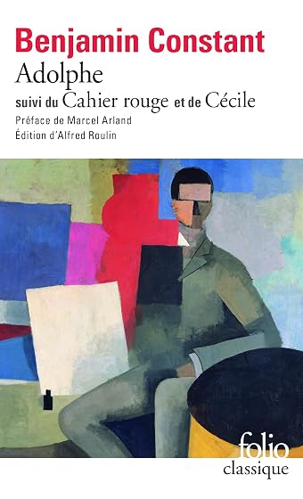 Adolphe; le Cahier Rouge; Cecile
