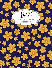 Bill Payments Tracker Notebook: Monthly Bill Payment Checklist, Personal Debt Log Book Organizer: Bill Payments Checklist, Bill to Be Paid, Date Due, ... Balance, Notes, Yellow Flowers Pattern Cover