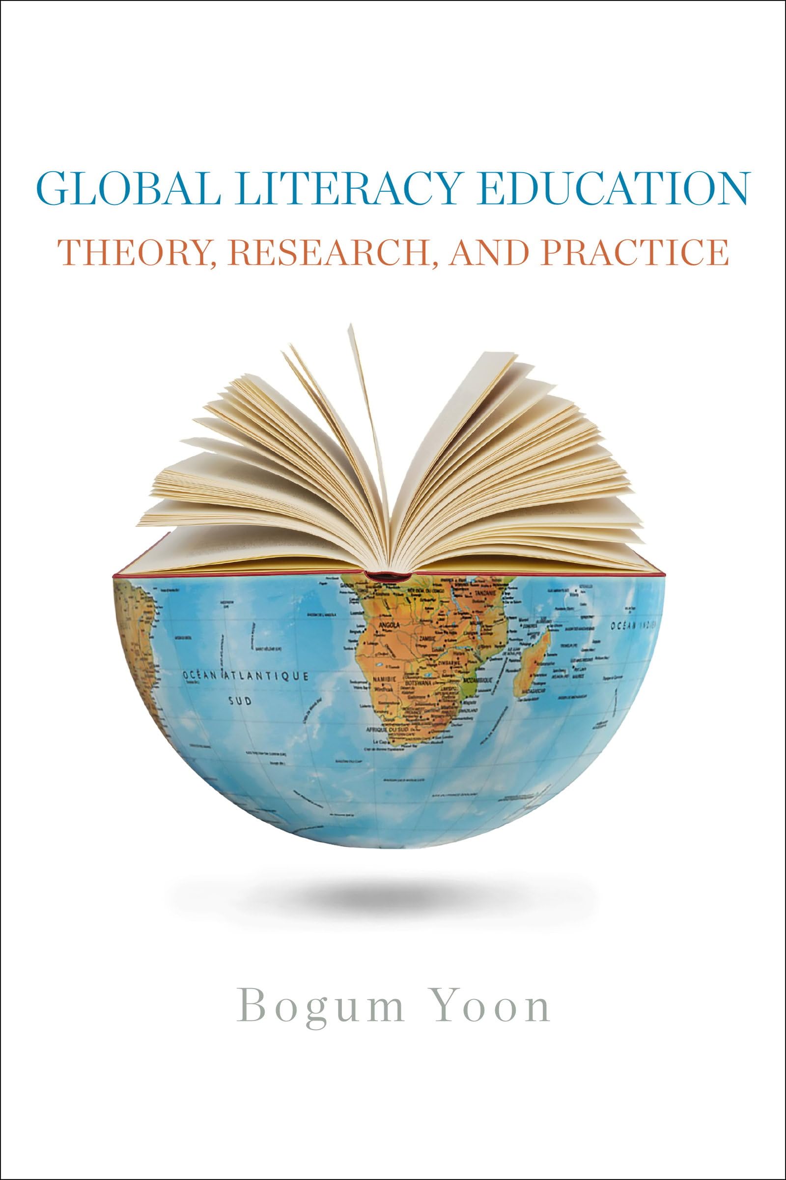 Global Literacy Education: Theory, Research, and Practice