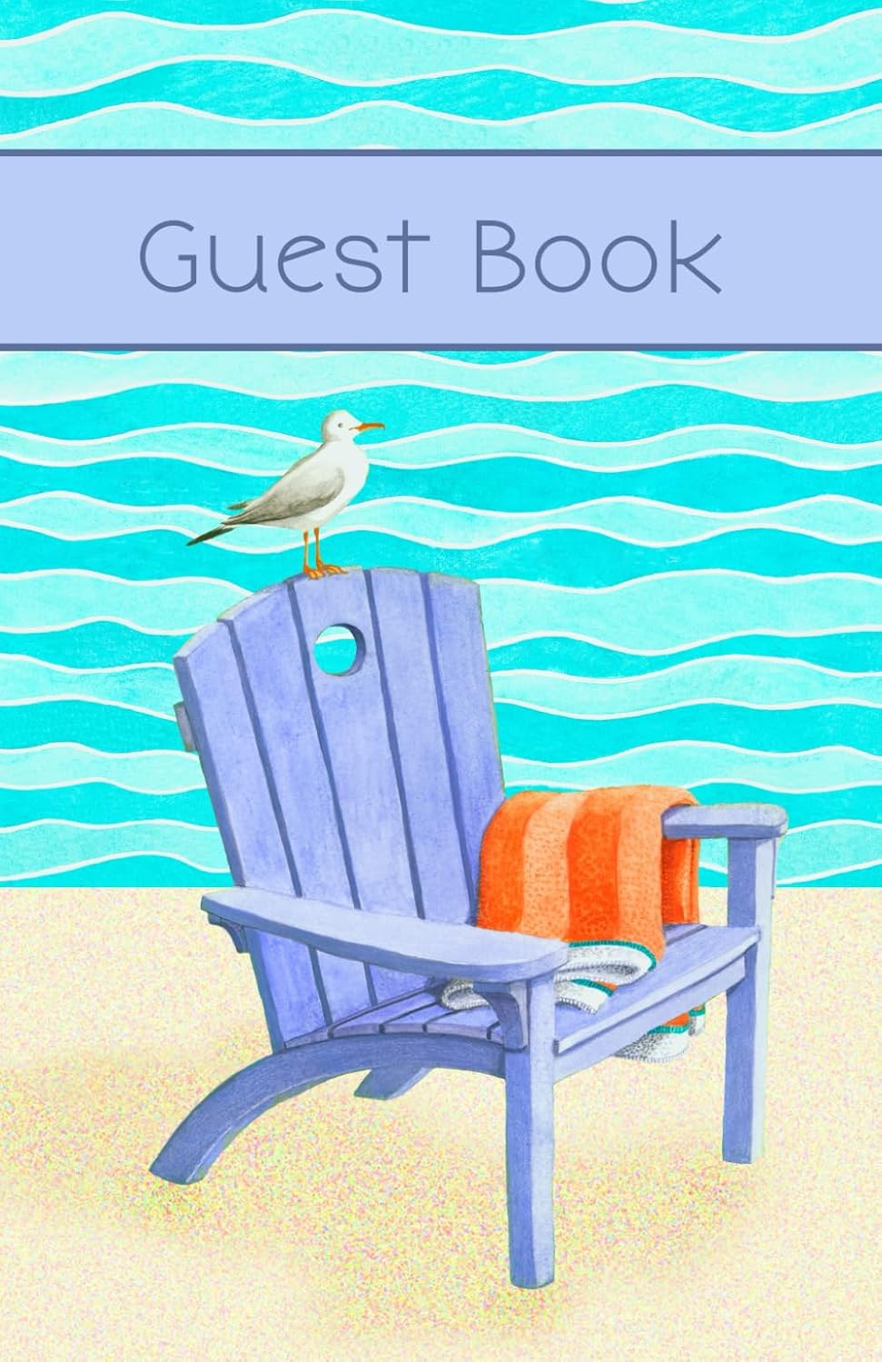 Cover of Visitor Guest Book: For Beach Rentals, Vacation Homes and Coastal Getaways | Adirondack Chair Cover