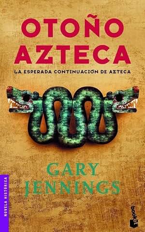 Otoño azteca: 1 (Novela histórica)