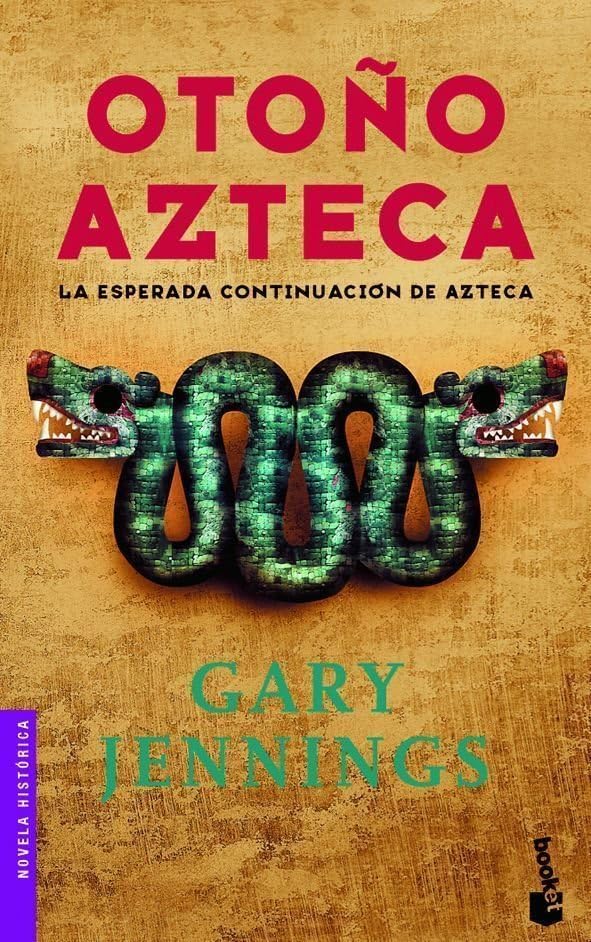 Otoño azteca: 1 (Novela histórica)