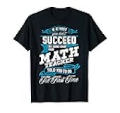 Funny Math Quote for Mathematics Teachers and Students T-Shirt
