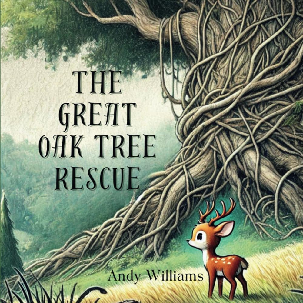 The Great Oak Tree Rescue: 4 (The Oak of Light Series)