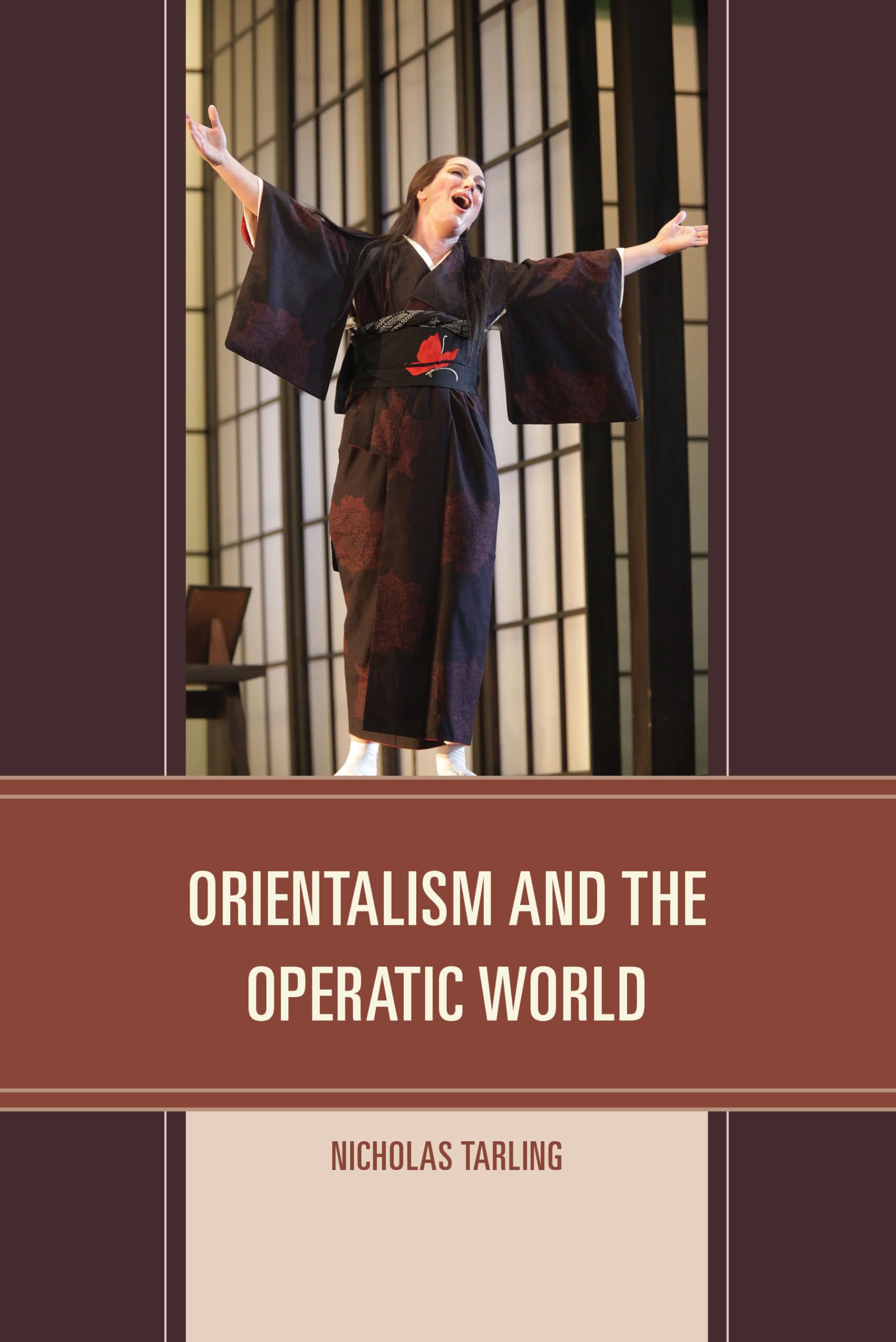 Orientalism and the Operatic World Décryptage des Chefs-d'œuvre Lyriques